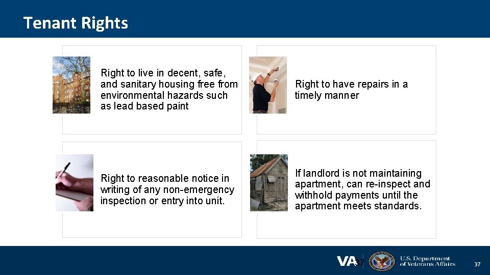 Tenant Rights Right to live in decent, safe, and sanitary housing free from environmental