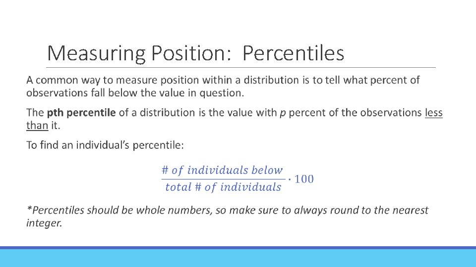 Measuring Position: Percentiles 