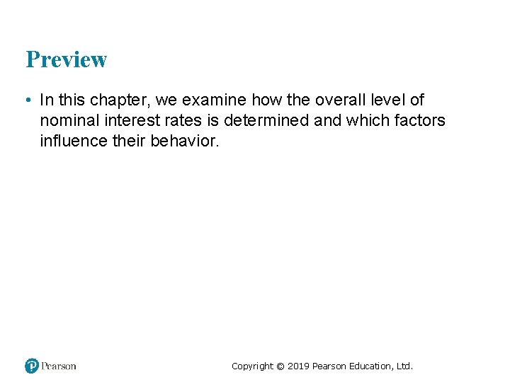 Preview • In this chapter, we examine how the overall level of nominal interest