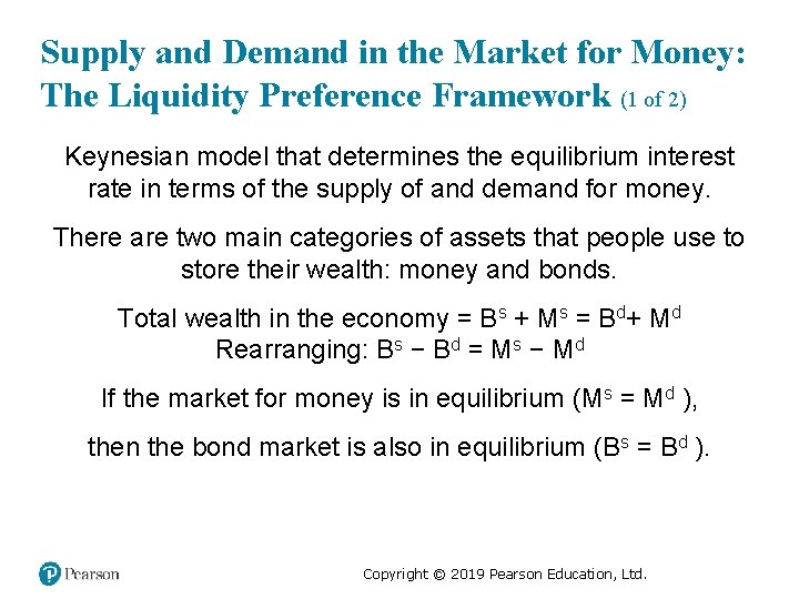 Supply and Demand in the Market for Money: The Liquidity Preference Framework (1 of