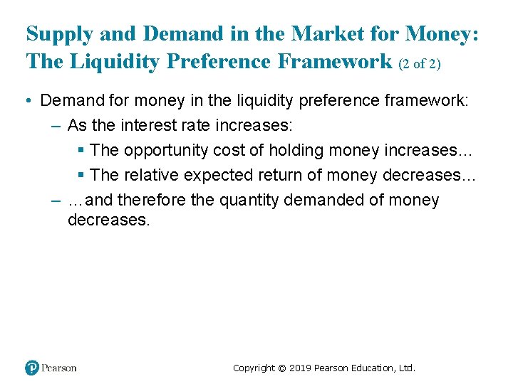 Supply and Demand in the Market for Money: The Liquidity Preference Framework (2 of