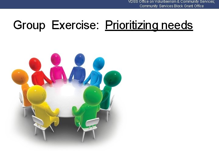 VDSS Office on Volunteerism & Community Services; Community Services Block Grant Office Group Exercise: