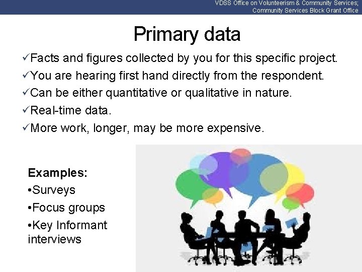 VDSS Office on Volunteerism & Community Services; Community Services Block Grant Office Primary data