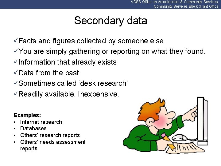 VDSS Office on Volunteerism & Community Services; Community Services Block Grant Office Secondary data