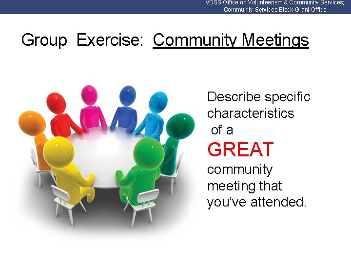 VDSS Office on Volunteerism & Community Services; Community Services Block Grant Office Group Exercise: