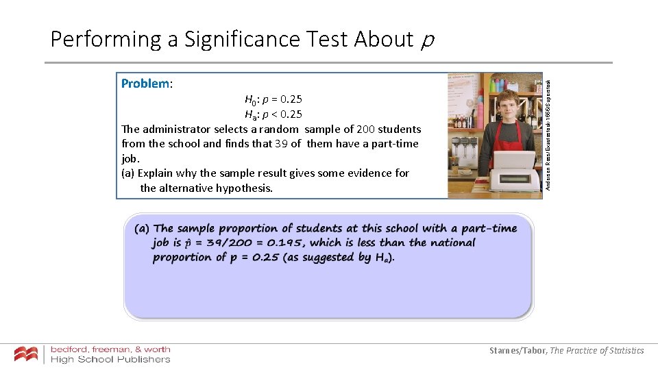 Problem: H 0: p = 0. 25 Ha: p < 0. 25 The administrator Problem: H 0: p = 0. 25 Ha: p < 0. 25 The administrator