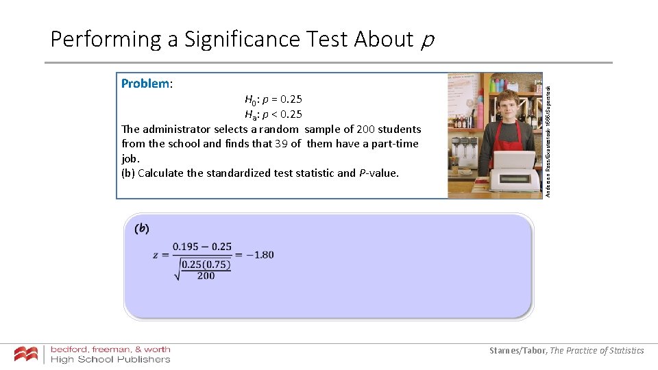 Problem: H 0: p = 0. 25 Ha: p < 0. 25 The administrator Problem: H 0: p = 0. 25 Ha: p < 0. 25 The administrator