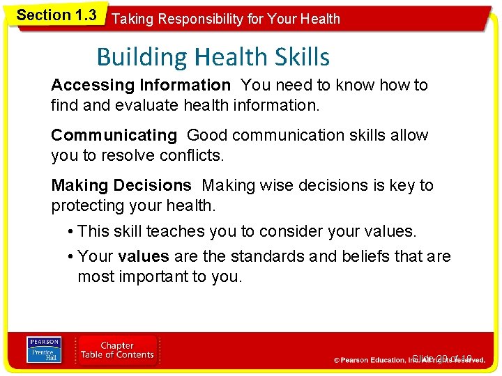 Section 1. 3 Taking Responsibility for Your Health Building Health Skills Accessing Information You