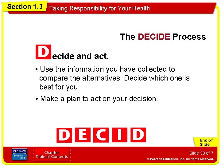 Section 1. 3 Taking Responsibility for Your Health The DECIDE Process ecide and act.