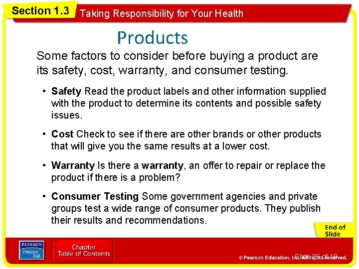 Section 1. 3 Taking Responsibility for Your Health Products Some factors to consider before