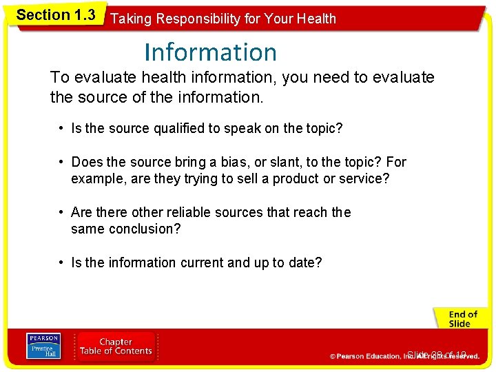 Section 1. 3 Taking Responsibility for Your Health Information To evaluate health information, you