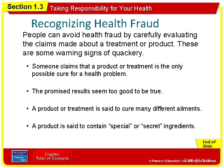 Section 1. 3 Taking Responsibility for Your Health Recognizing Health Fraud People can avoid