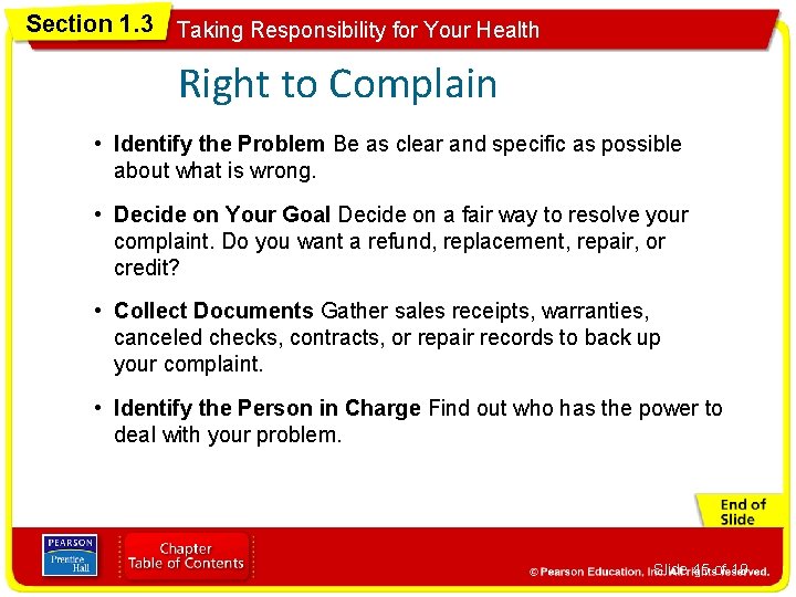 Section 1. 3 Taking Responsibility for Your Health Right to Complain • Identify the