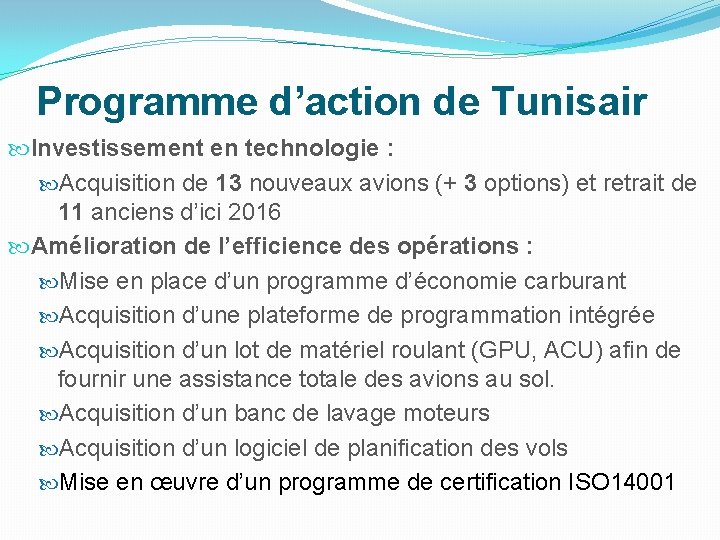 Programme d’action de Tunisair Investissement en technologie : Acquisition de 13 nouveaux avions (+