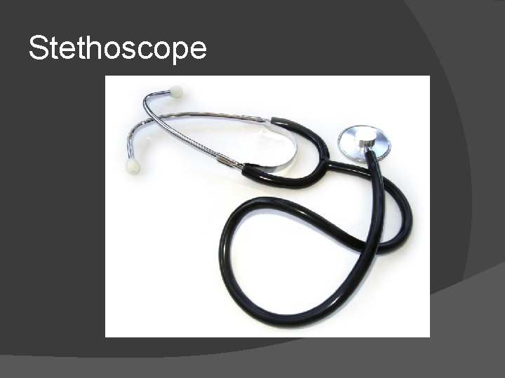 Stethoscope 