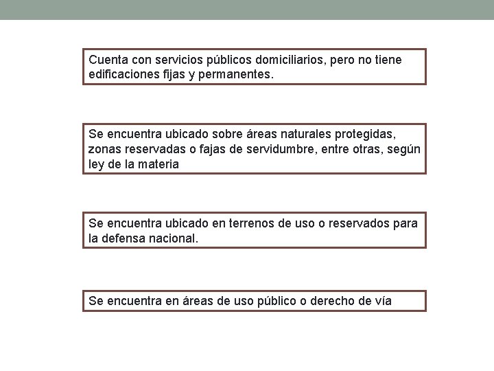 Cuenta con servicios públicos domiciliarios, pero no tiene edificaciones fijas y permanentes. Se encuentra