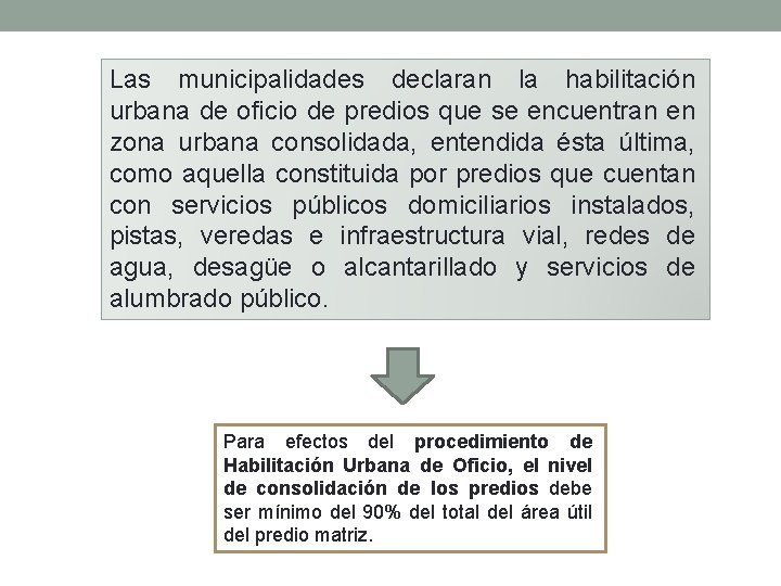 Las municipalidades declaran la habilitación urbana de oficio de predios que se encuentran en