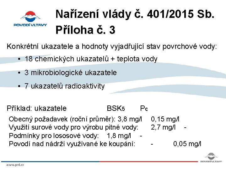 Nařízení vlády č. 401/2015 Sb. Příloha č. 3 Konkrétní ukazatele a hodnoty vyjadřující stav