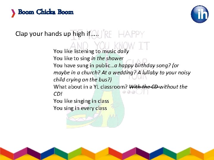 Boom Chicka Boom Clap your hands up high if…. . You like listening to