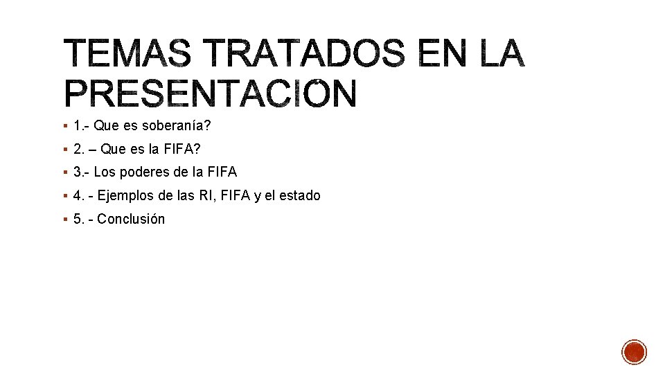 § 1. - Que es soberanía? § 2. – Que es la FIFA? §