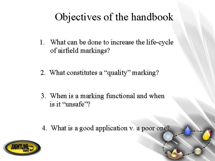 Objectives of the handbook 1. What can be done to increase the life-cycle of