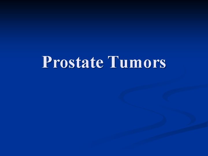 Prostate Tumors 