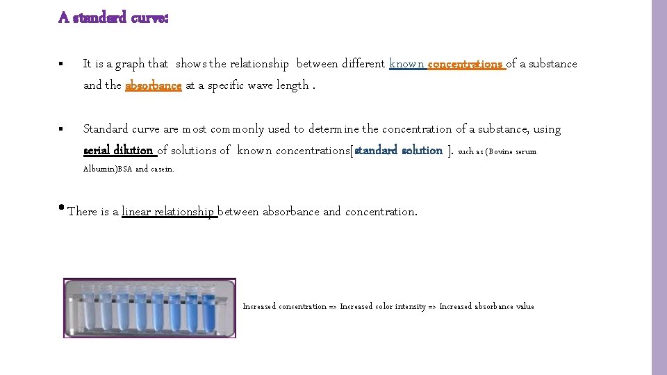 A standard curve: § It is a graph that shows the relationship between different A standard curve: § It is a graph that shows the relationship between different