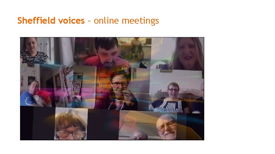 Sheffield voices – online meetings 