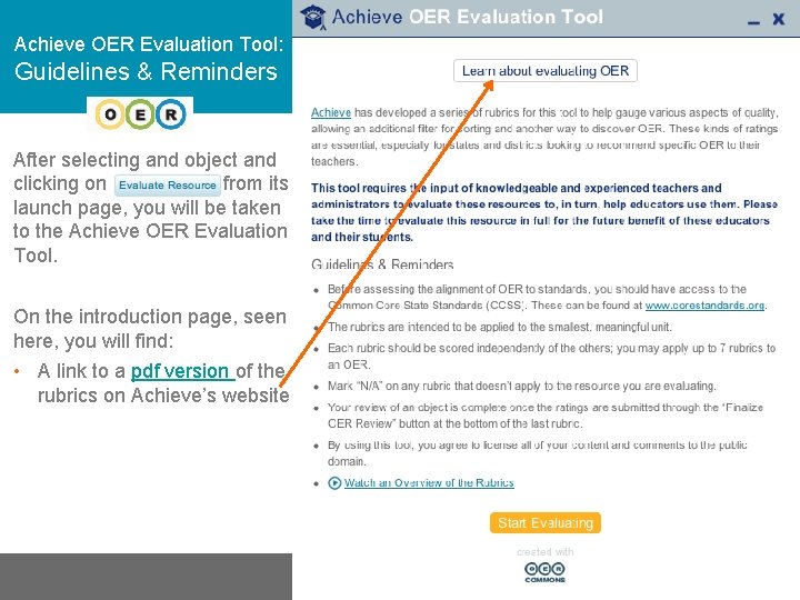 Achieve OER Evaluation Tool: Guidelines & Reminders After selecting and object and clicking on
