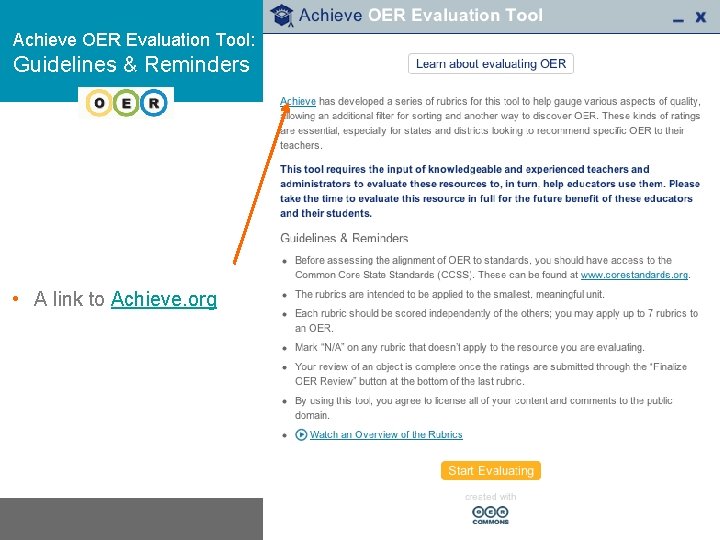 Achieve OER Evaluation Tool: Guidelines & Reminders Tool • A link to Achieve. org