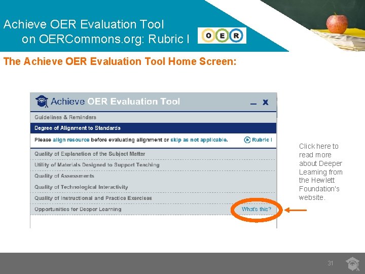 Achieve OER Evaluation Tool on OERCommons. org: Rubric I The Achieve OER Evaluation Tool