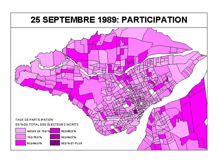 25 SEPTEMBRE 1989: PARTICIPATION TAUX DE PARTICIPATION EN % DU TOTAL DES ÉLECTEURS INCRITS