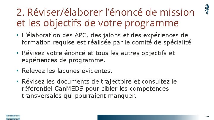 2. Réviser/élaborer l’énoncé de mission et les objectifs de votre programme • L’élaboration des