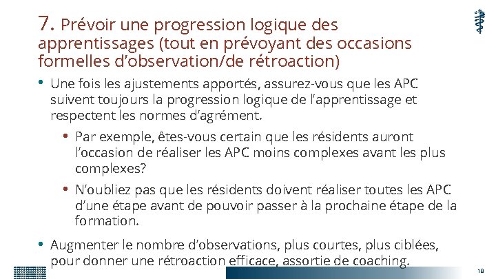 7. Prévoir une progression logique des apprentissages (tout en prévoyant des occasions formelles d’observation/de