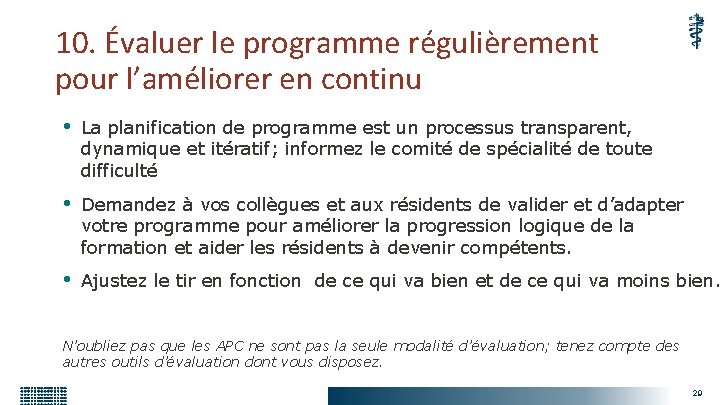 10. Évaluer le programme régulièrement pour l’améliorer en continu • La planification de programme