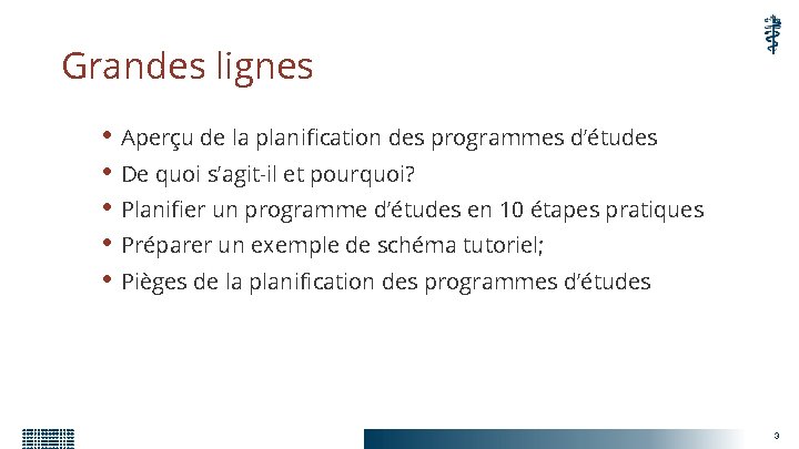 Grandes lignes • Aperçu de la planification des programmes d’études • De quoi s’agit-il