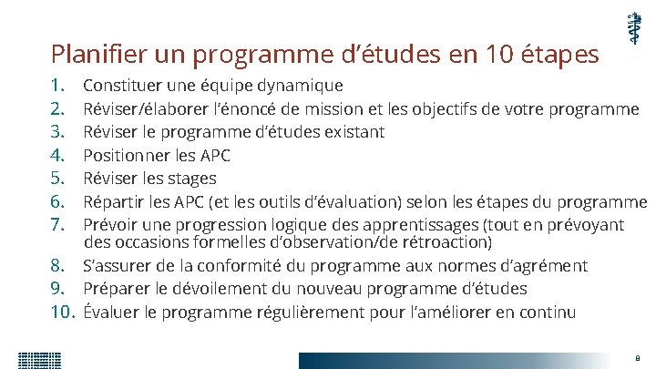 Planifier un programme d’études en 10 étapes 1. 2. 3. 4. 5. 6. 7.