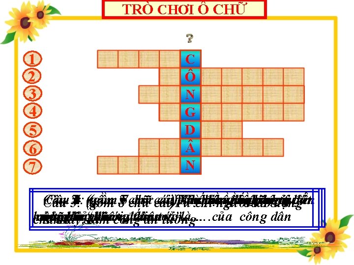 TRÒ CHƠI Ô CHỮ 1 2 3 4 5 6 7 C Ô N