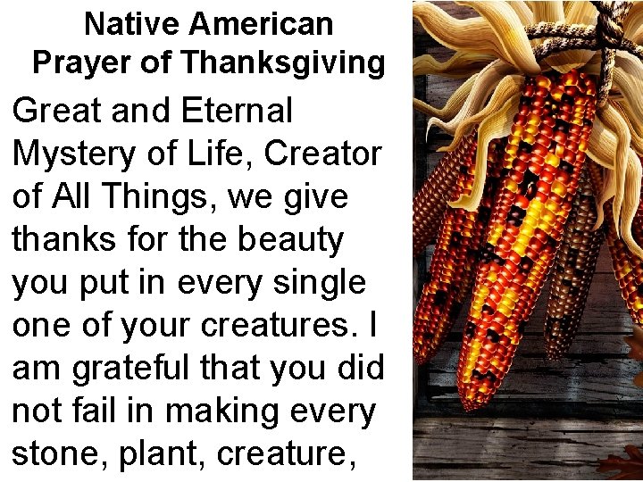 Native American Prayer of Thanksgiving Great and Eternal Mystery of Life, Creator of All