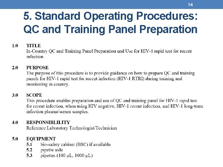 14 5. Standard Operating Procedures: QC and Training Panel Preparation 