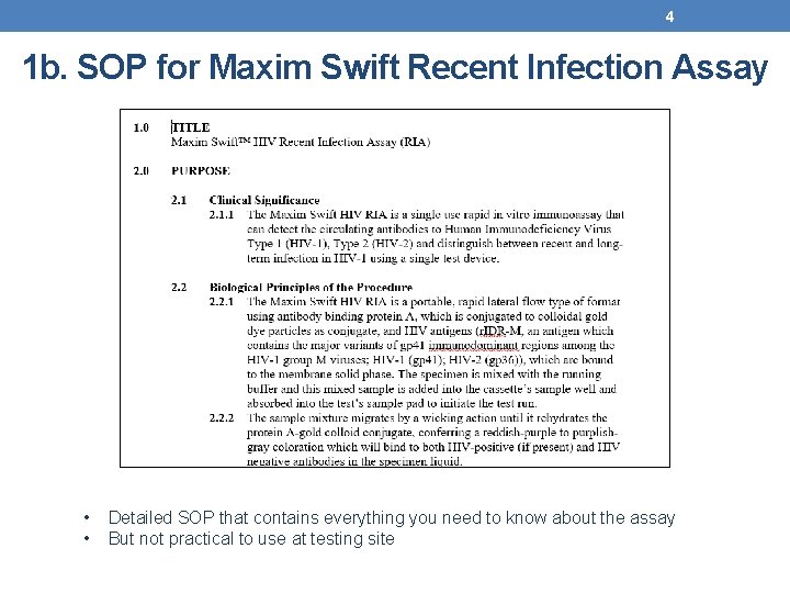 4 1 b. SOP for Maxim Swift Recent Infection Assay • • Detailed SOP