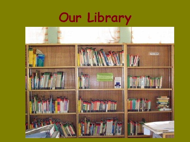 Our Library 