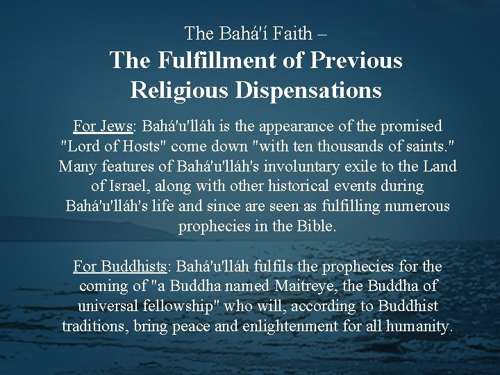 The Bahá'í Faith – The Fulfillment of Previous Religious Dispensations For Jews: Bahá'u'lláh is