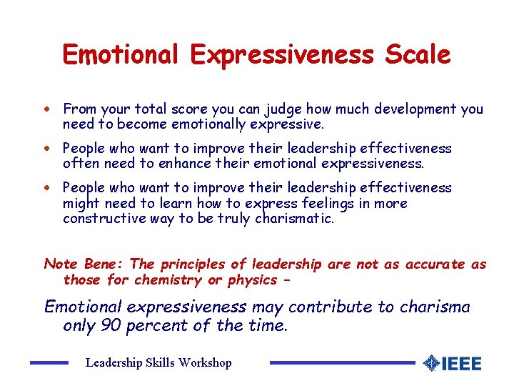 Emotional Expressiveness Scale · From your total score you can judge how much development