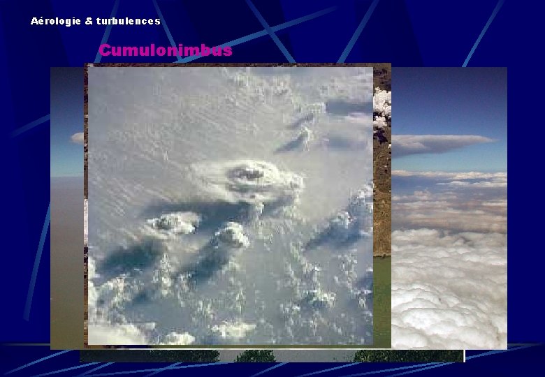 Aérologie & turbulences Cumulonimbus 