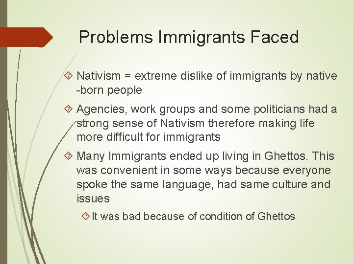Problems Immigrants Faced Nativism = extreme dislike of immigrants by native -born people Agencies,