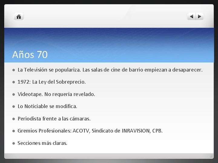 Años 70 l La Televisión se populariza. Las salas de cine de barrio empiezan