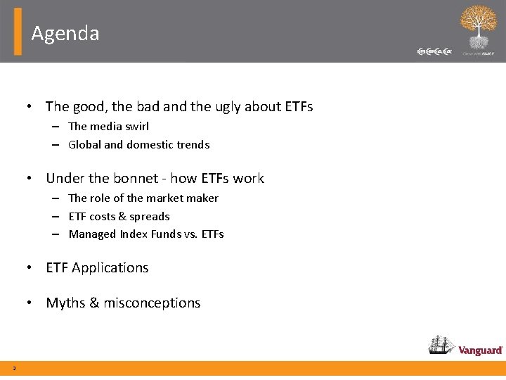 Agenda • The good, the bad and the ugly about ETFs – The media