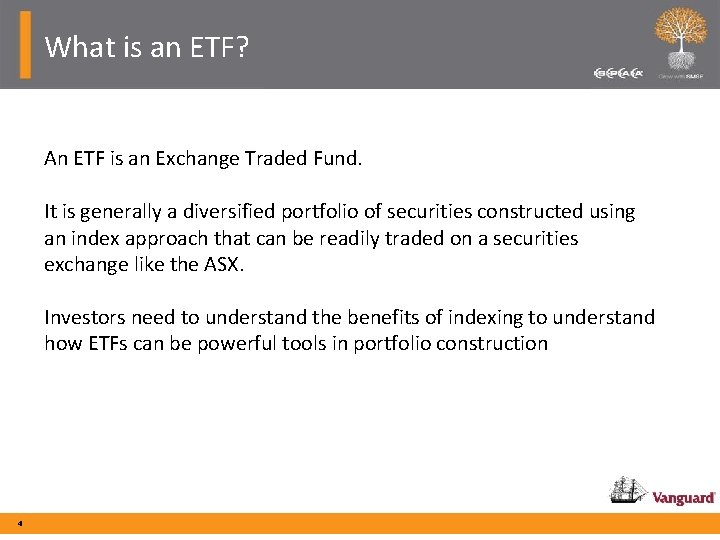 What is an ETF? An ETF is an Exchange Traded Fund. It is generally