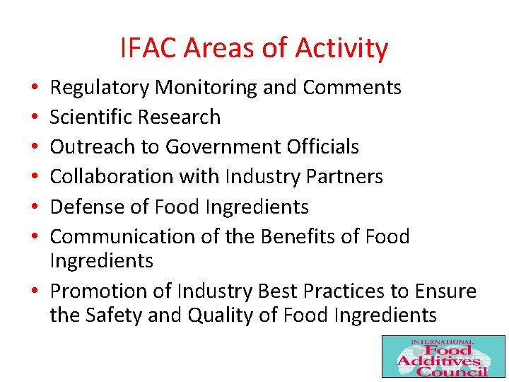 IFAC Areas of Activity Regulatory Monitoring and Comments Scientific Research Outreach to Government Officials